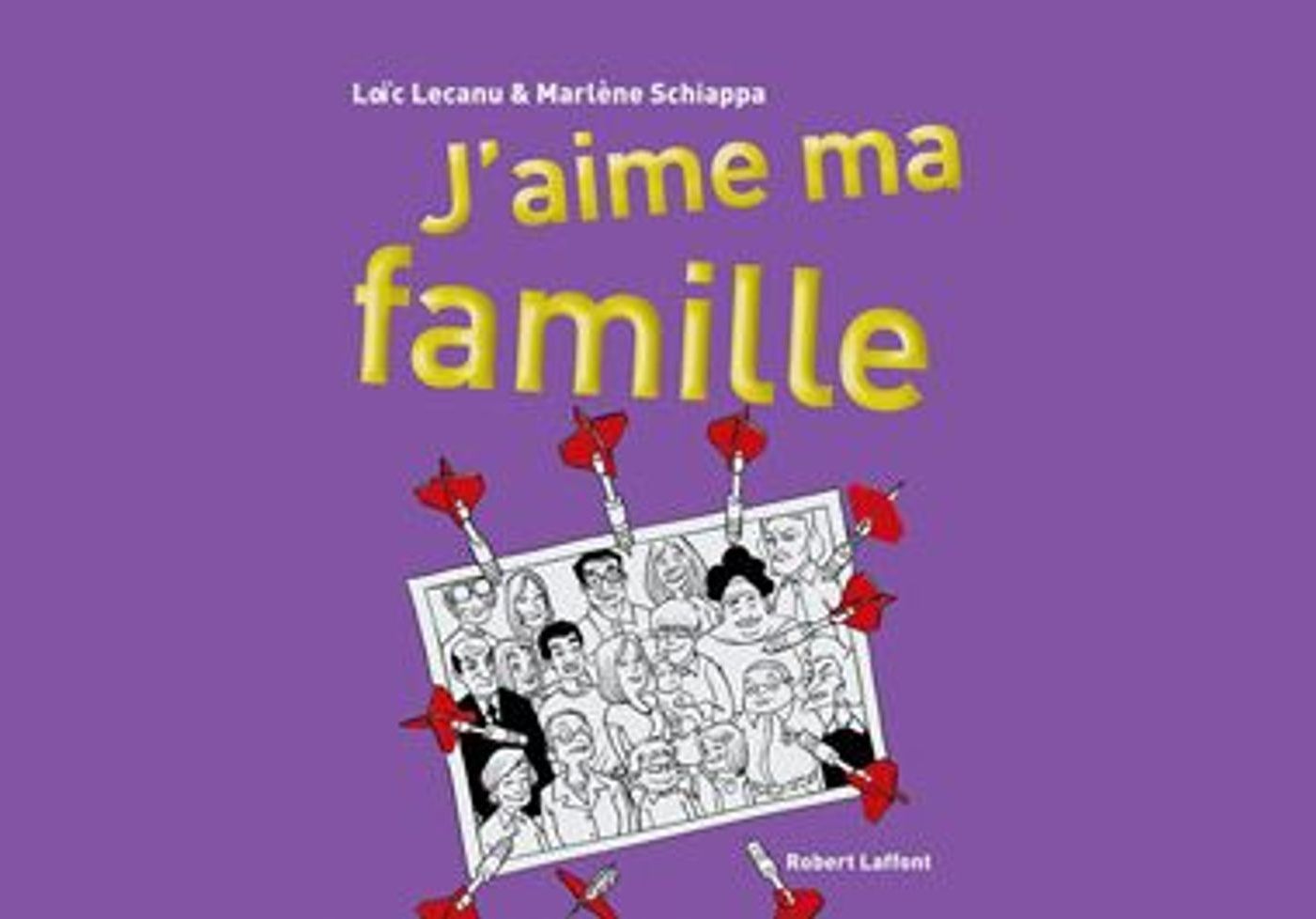 J’aime ma famille : un livre drôle et cruel