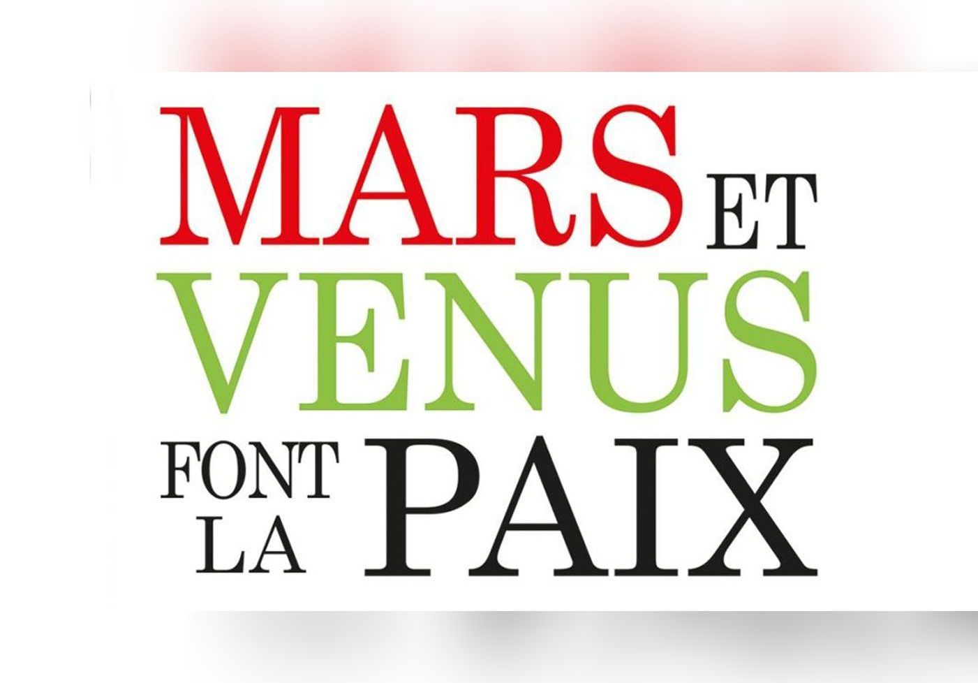 Mars Et Venus Font La Paix Comment Gerer Les Disputes Dans Son Couple Version Femina Mars Et Venus Font La Paix Comment Gerer Les Disputes Dans Son Couple Version Femina
