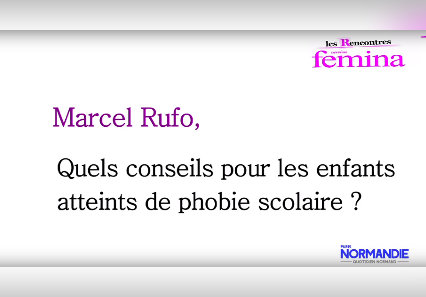 femina rencontre marcel rufo