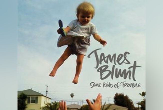 Some kind of trouble, le dernier album de James Blunt