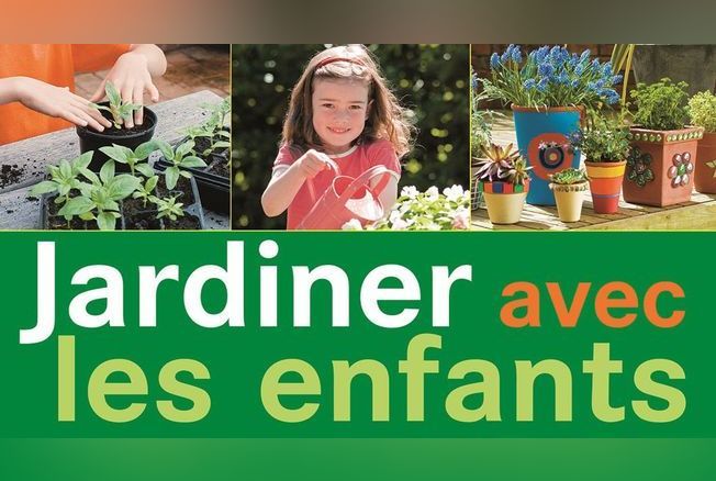 « Jardiner avec les enfants » : un guide pratique à lire en famille