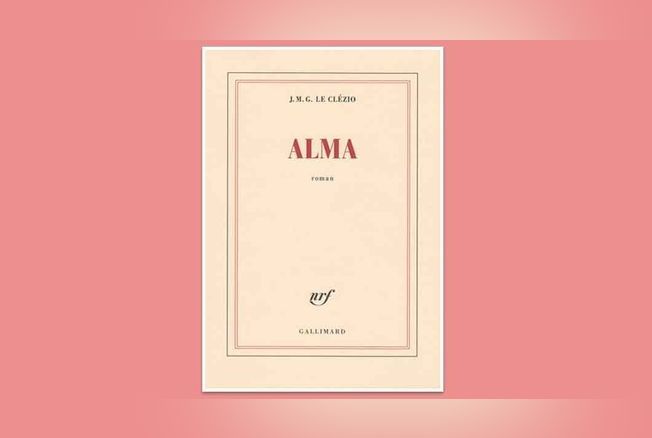 Notre livre préféré de la semaine : Alma de J.M.G. Le Clézio