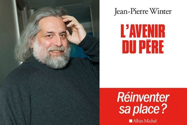 Jean-Pierre Winter, psychanalyste : « La société organise l’effacement du père »
