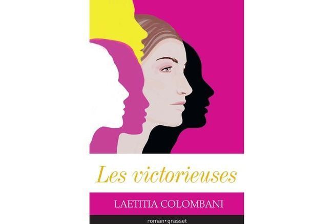 On aime  le livre « Les victorieuses », de Laetitia Colombani