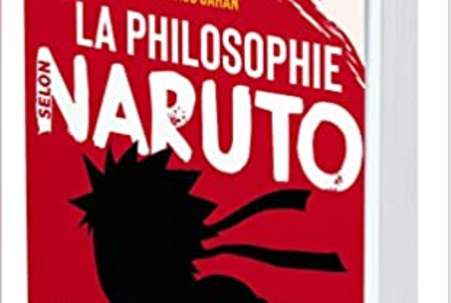 Le personnage de Naruto est, lui aussi, une inspiration philosophique